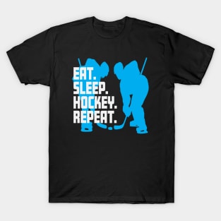 Hockey Eat Sleep Repeat Cool Hockey Lover Team Spirit T-Shirt